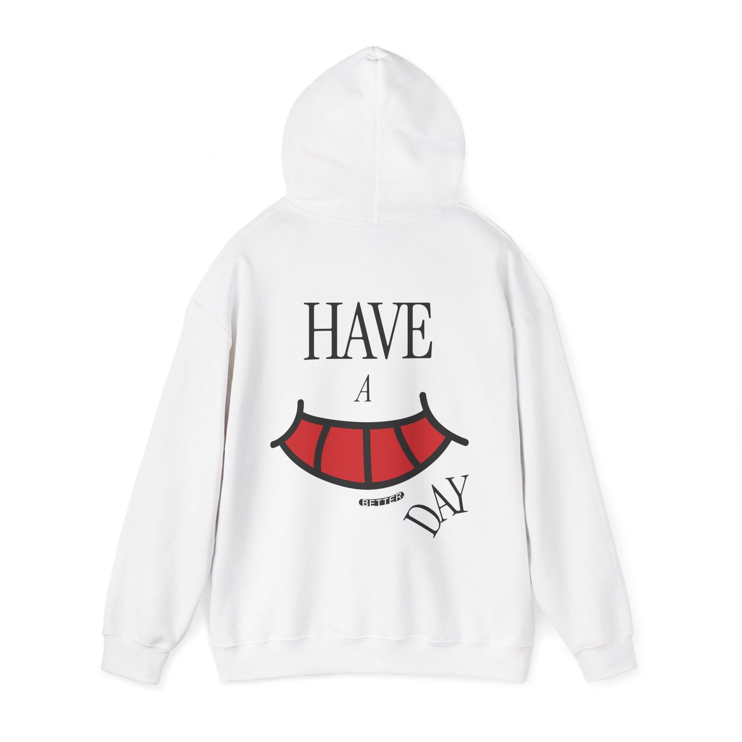 Have A Better Day Heavy Hoodie