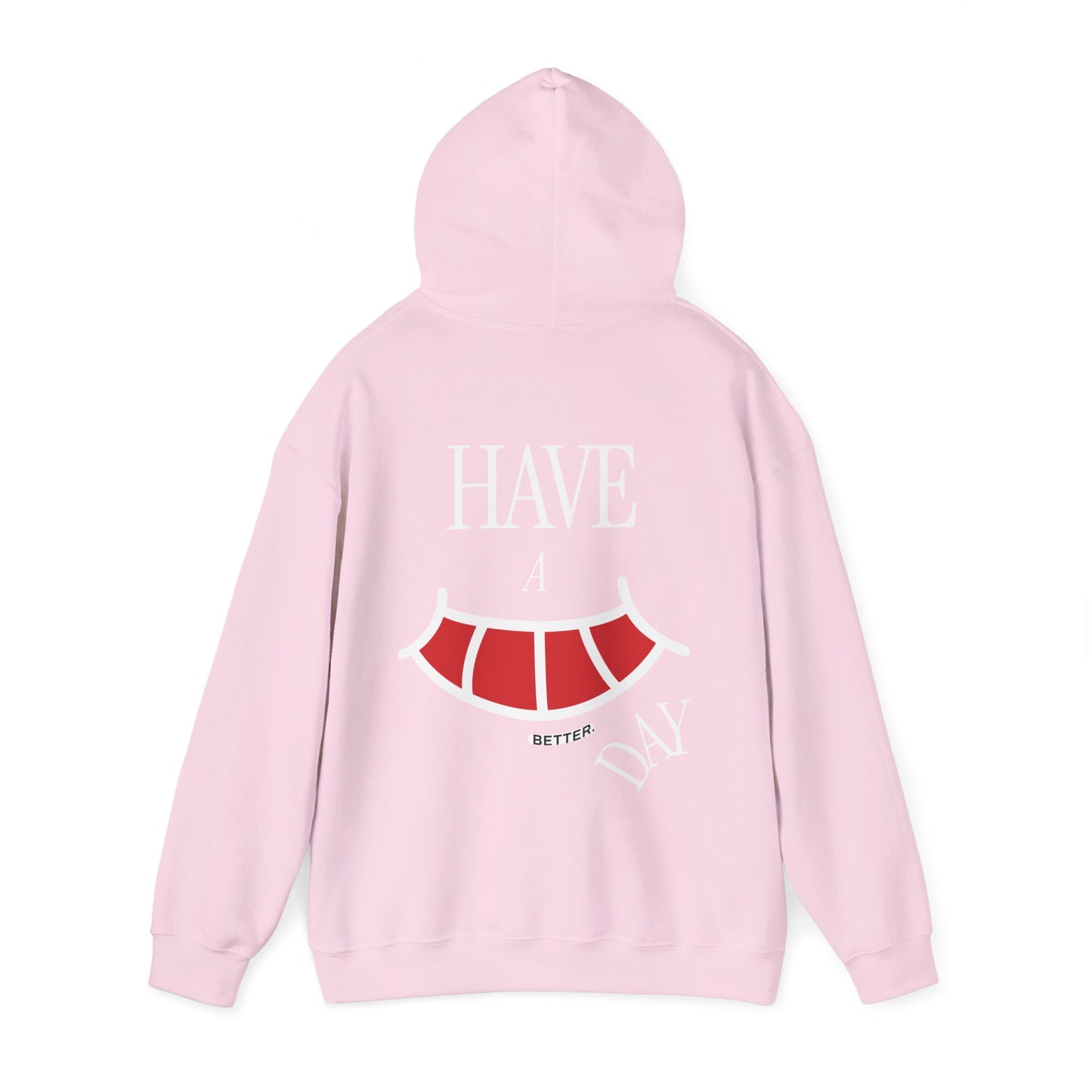 Have A Better Day Heavy Hoodie